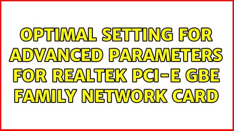 Optimal setting for advanced parameters for Realtek PCI.